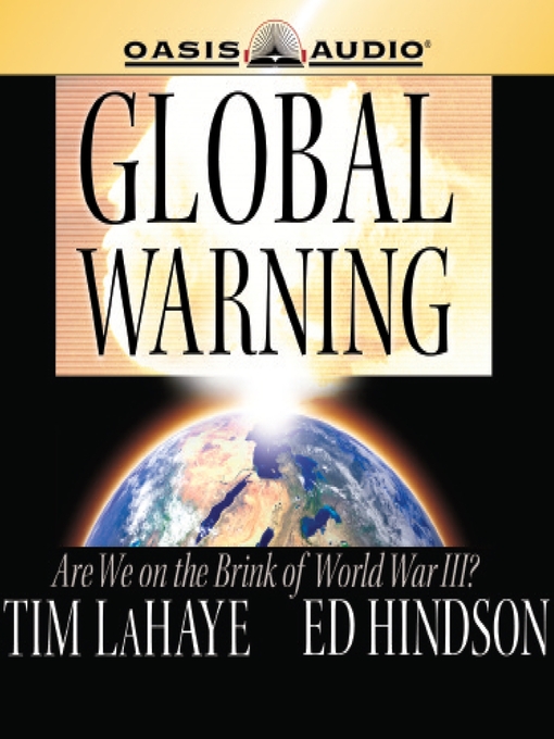 Title details for Global Warning by Tim F LaHaye - Available